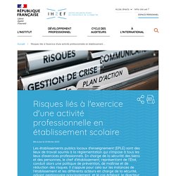 Risques liés à l'exercice d'une activité professionnelle en établissement scolaire