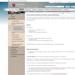 Licence Professionnelle Métiers de l'édition, Spécialité Bibliothèques / Licences Professionnelles (Bac+3) / DIPLOMES / IUT / ParisDescar...
