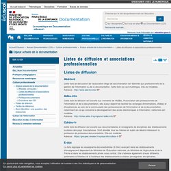 Listes de diffusion et associations professionnelles — Documentation (CDI)