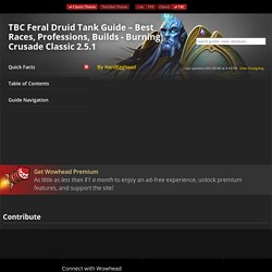 TBC Feral Druid Tank Guide – Best Races, Professions, Builds - Burning Crusade Classic 2.5.1 - Guides - Wowhead