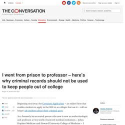I went from prison to professor – here's why criminal records should not be used to keep people out of college