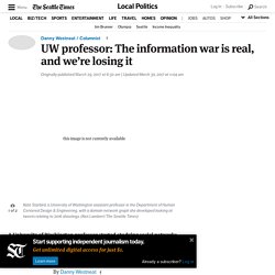 UW professor: The information war is real, and we’re losing it