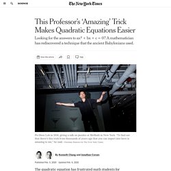 This Professor’s ‘Amazing’ Trick Makes Quadratic Equations Easier