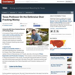 Texas Professor On the Defensive Over Fracking Money