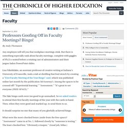 Professors Goofing Off in Faculty Meetings? Bingo! - Faculty