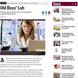 Women in science: A new study on how male professors discriminate against women in scientific labs.