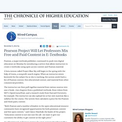 Pearson Project Will Let Professors Mix Free and Paid Content in E-Textbooks - Wired Campus