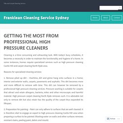 GETTING THE MOST FROM PROFFESSIONAL HIGH PRESSURE CLEANERS – Franklean Cleaning Service Sydney