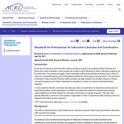 Association of College and Research Libraries Standards for Proficiencies for Instruction Librarians and Coordinators