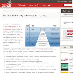 Consortium Points the Way on Proficiency-Based Learning - Getting Smart by Tom Vander Ark - Assessment, edchat, edleadership, edrefrom, education, proficiency-based learning