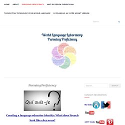 Pursuing Proficiency – World Language Laboratory: Pursuing Proficiency