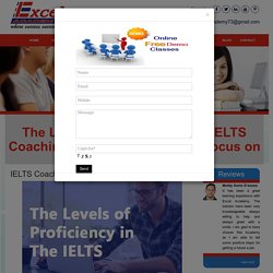 The level of proficiency of learning IELTS Classes in Vadodara