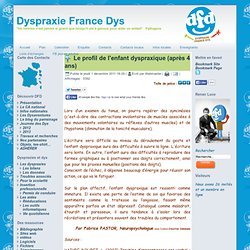 Le profil de l'enfant dyspraxique (après 4 ans)