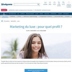 Quels profil recherchent les entreprises du luxe ?