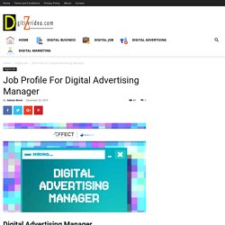 Job Profile For Digital Advertising Manager - Digitizer Idea