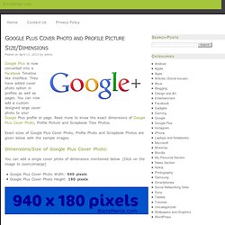 Google Plus Cover Photo and Profile Picture Size/Dimensions « BlazoMania