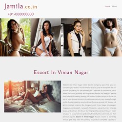 High Profile Escort in Viman Nagar Call Girls Service