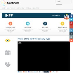 The INFP in Life, Work, and Love - A Personality Type Profile