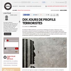 Dix jours de profils terroristes