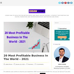 20 Most Profitable Business In The World - 2021