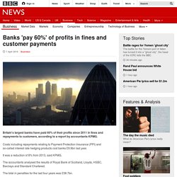 Banks 'pay 60%' of profits in fines and customer payments - BBC News