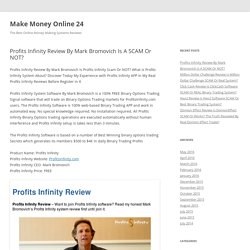 Profits Infinity Review By Mark Bromovich Is A SCAM Or NOT?