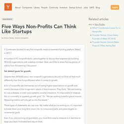 Five Ways Non-Profits Can Think Like Startups: Non-Profits