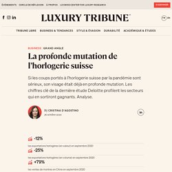 La profonde mutation de l’horlogerie suisse - Luxury Tribune