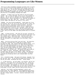 Programming Languages are like Women