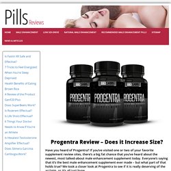 Progentra - Does it Increase Size? - Pills Reviews