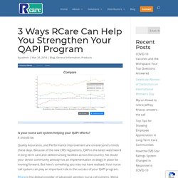 QAPI Program For Nursing Homes - 3 Ways RCare Can Help