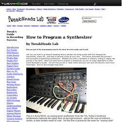 How to Program a Synthesizer by TweakHeadz Lab