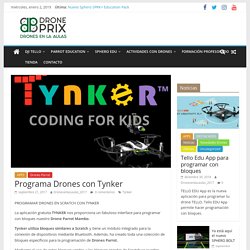 Programa Drones con Tynker - Drones en las aulas