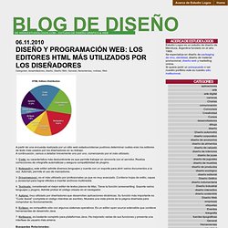 Diseño y Programación Web: Los editores HTML más utilizados por los diseñadores