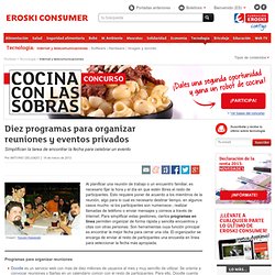 Diez programas para organizar reuniones y eventos privados