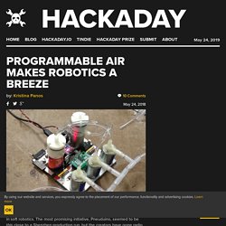 Programmable Air Makes Robotics A Breeze