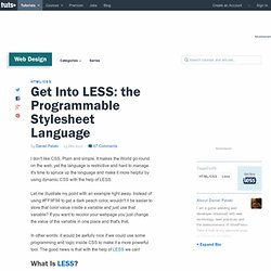 Get Into LESS: the Programmable Stylesheet Language