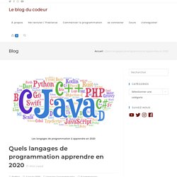 Quels langages de programmation apprendre en 2020 - Le blog du codeur