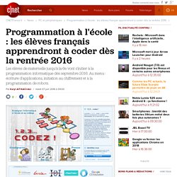 Programmation à l'école : les élèves français apprendront à coder dès la rentrée 2016