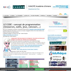 LE CODE : concept de programmation 1h (ressources, outils, concours….)