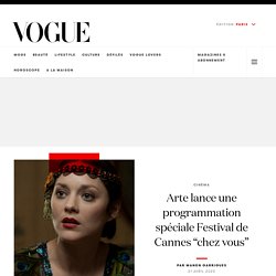 Arte lance une programmation spéciale Festival de Cannes “chez vous”