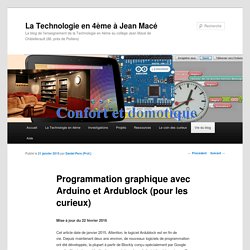 Programmation graphique avec Arduino et Ardublock (pour les curieux)