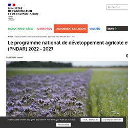 MAA 22/10/21 Le programme national de développement agricole et rural (PNDAR) 2022 - 2027