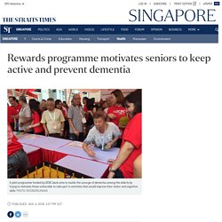 Rewards programme motivates seniors to keep active and prevent dementia, Health News