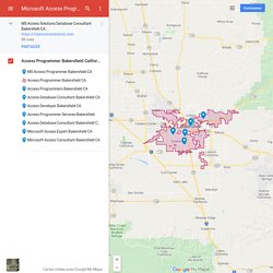 Microsoft Access Programmer Bakersfield California – Google My Maps