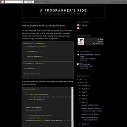 A Programmer's Ride: How to properly write JavaScript libraries