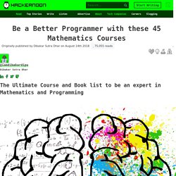 Be a Better Programmer with these 45 Mathematics Courses
