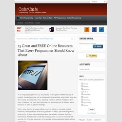 15 Great and FREE Online Resources That Every Programmer Should Know About