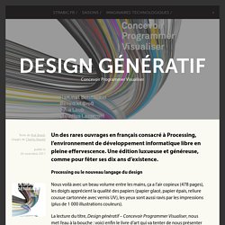 Un livre : Design génératif – Concevoir Programmer Visualiser