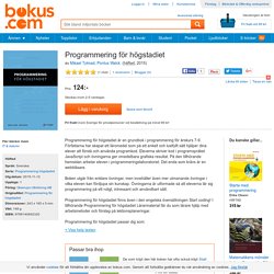 Programmering för högstadiet - Mikael Tylmad, Pontus Walck - Häftad (9789140692320)